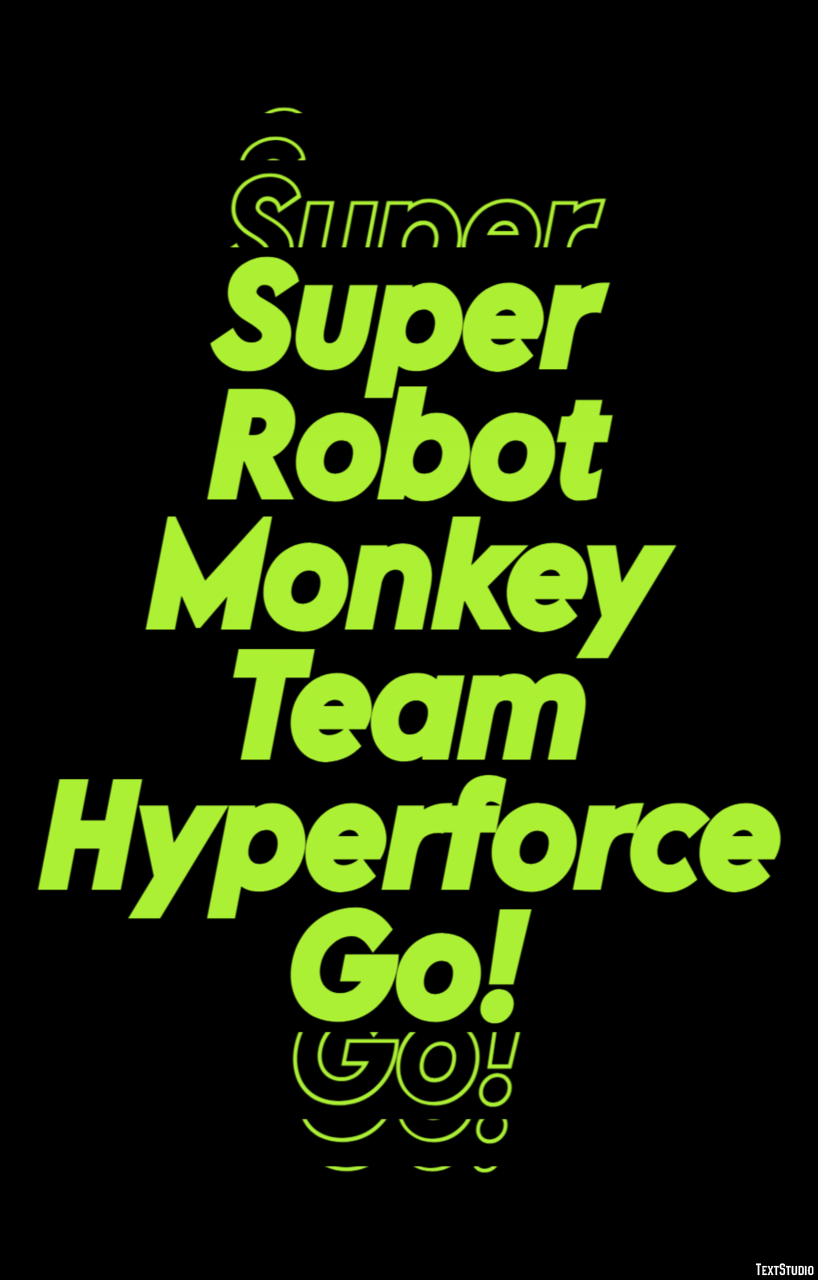 Super Robot Monkey Team Hyperforce Go! Effet de Texte