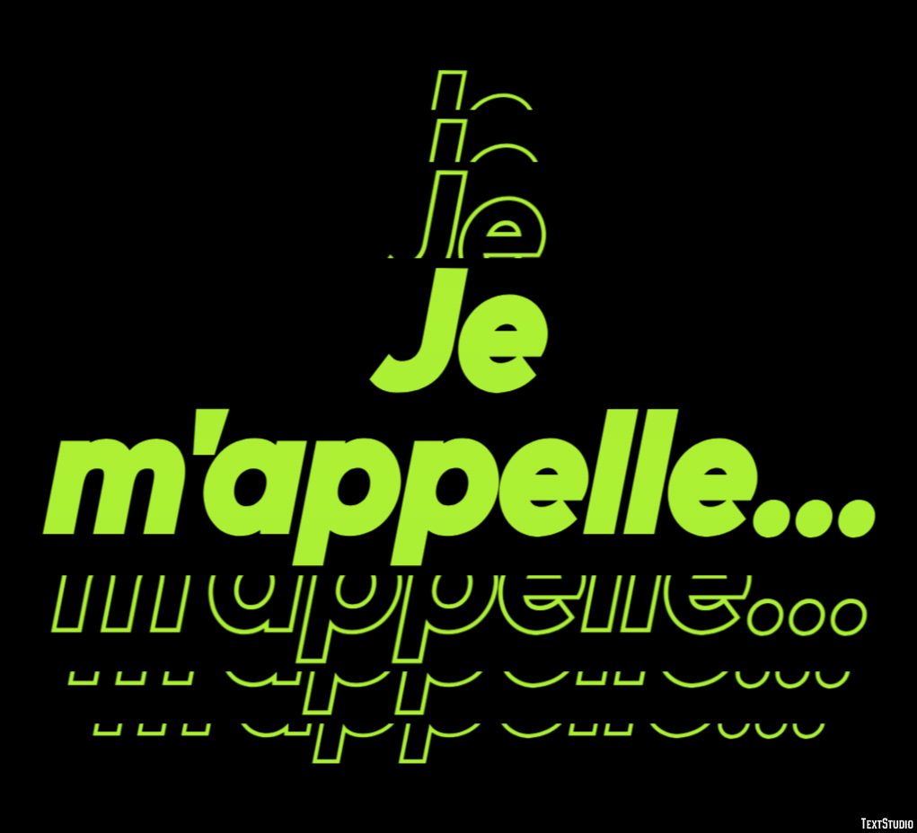 Je m'appelle... Effet de Texte