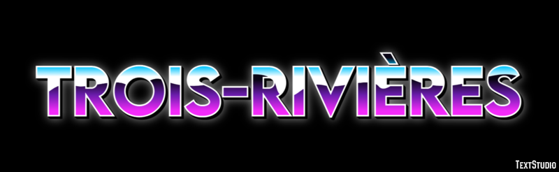 Trois-Rivières Efekt tekstowy