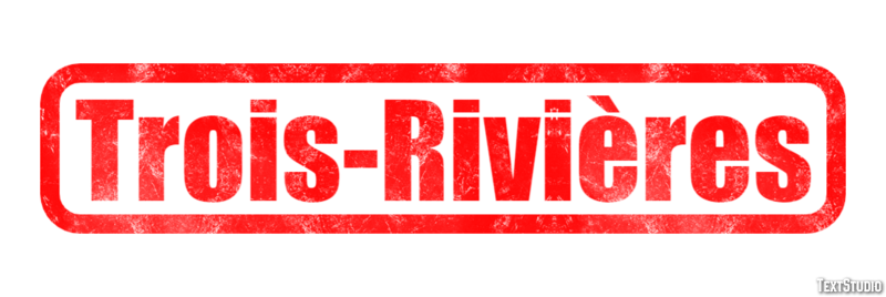 Trois-Rivières Efekt tekstowy