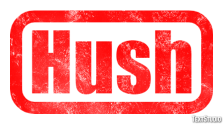 Hush Text effect