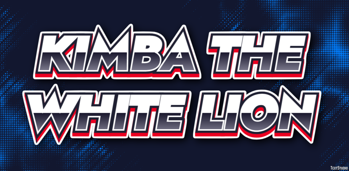 Kimba the White Lion Effet de Texte