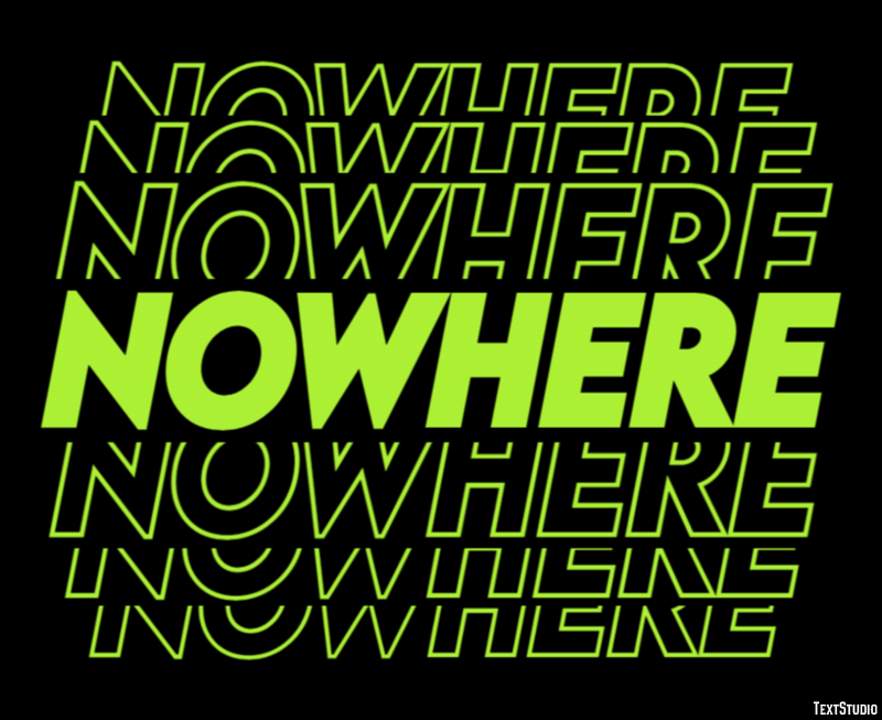 Nowhere Tekst Effect