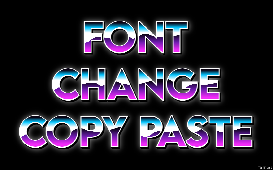 Font Change Copy Paste Effetto testo