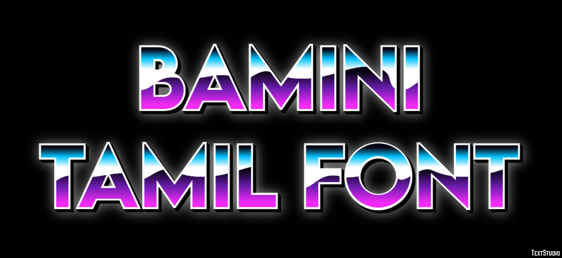 Bamini Tamil Font Metin Efekti