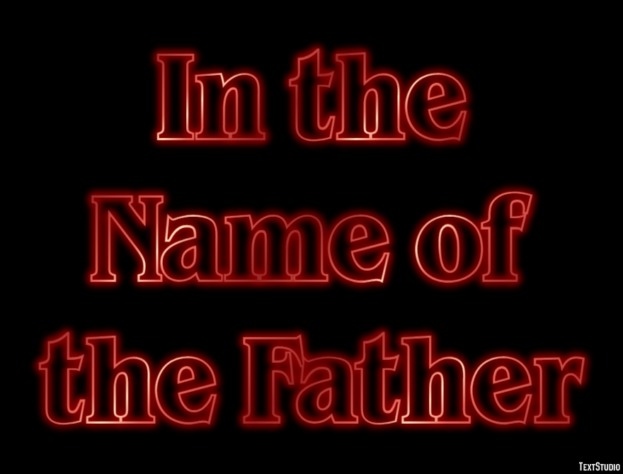 In the Name of the Father Efeito de texto