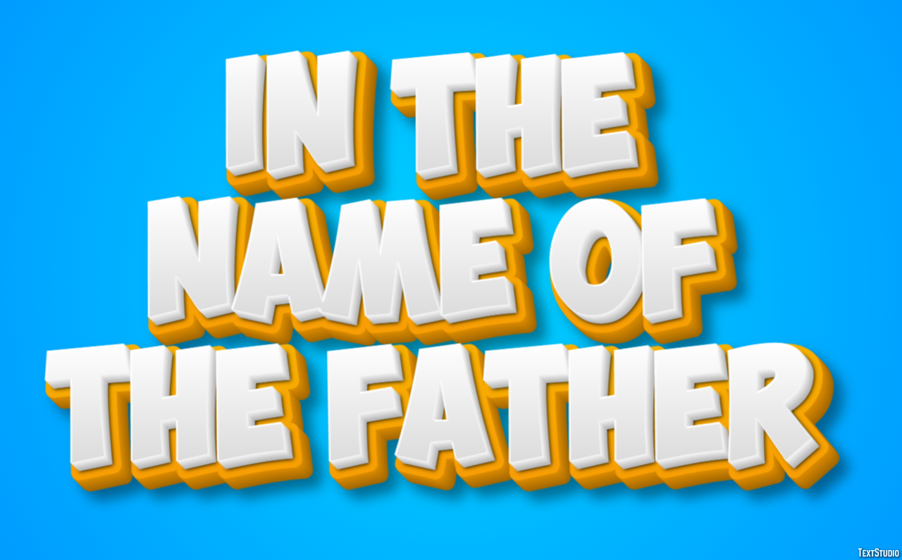 In the Name of the Father Text Effect