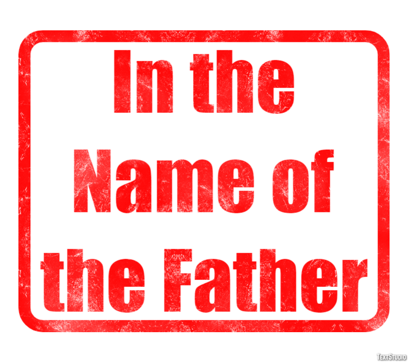 In the Name of the Father Efeito de texto