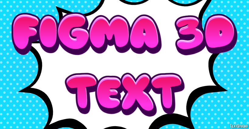 Figma 3d Text Text Effect