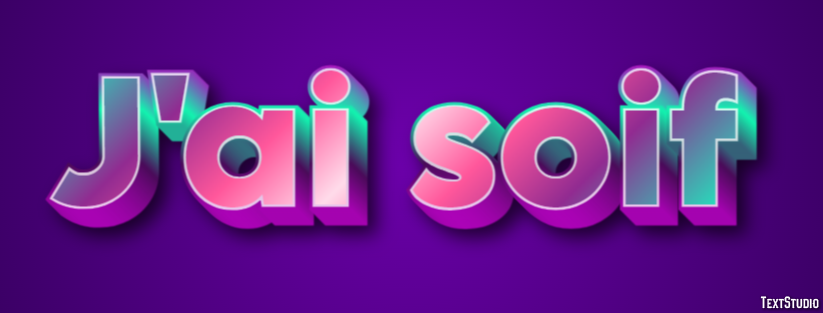 J'ai soif Effet de Texte