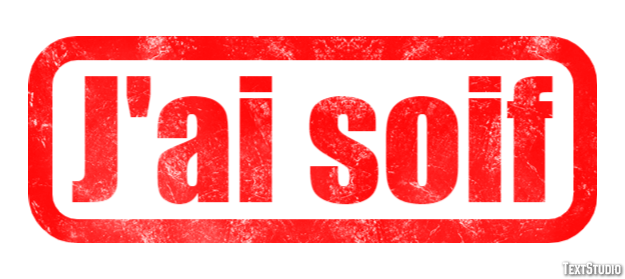 J'ai soif Effet de Texte