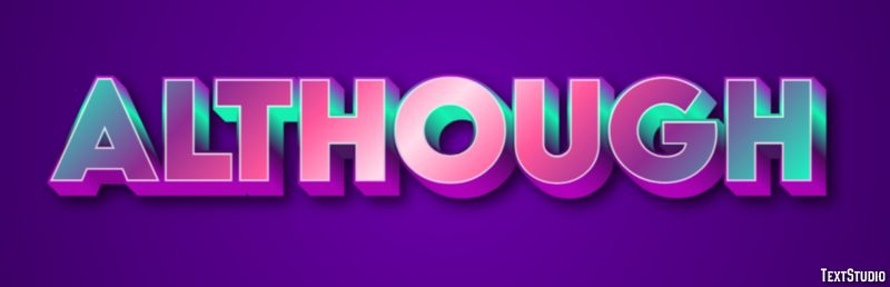 Although Text Effect