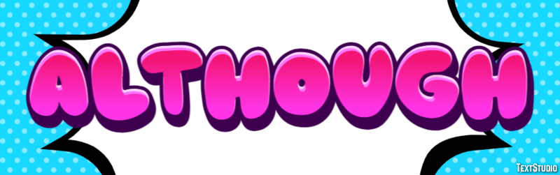 Although Text Effect
