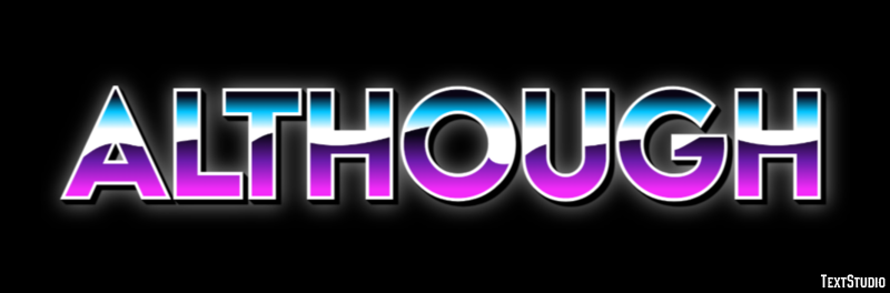 Although Text Effect