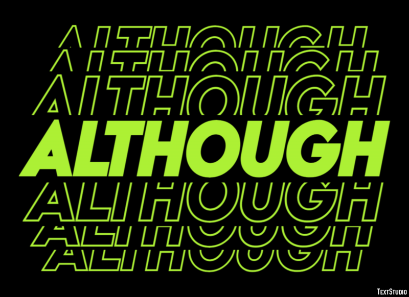 Although Text Effect