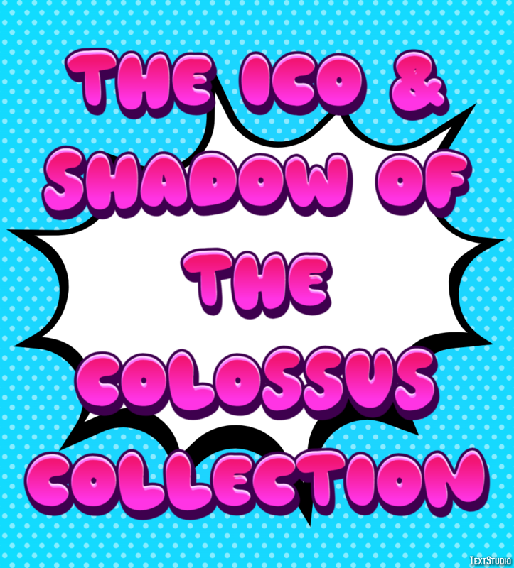 The ICO & Shadow of the Colossus Collection Effetto testo