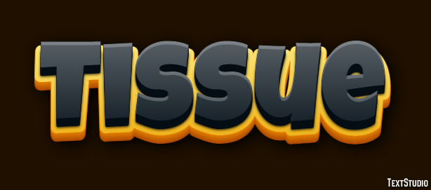 Tissue Text effect