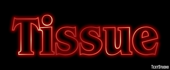 Tissue Text effect