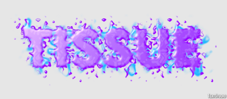 Tissue Text effect