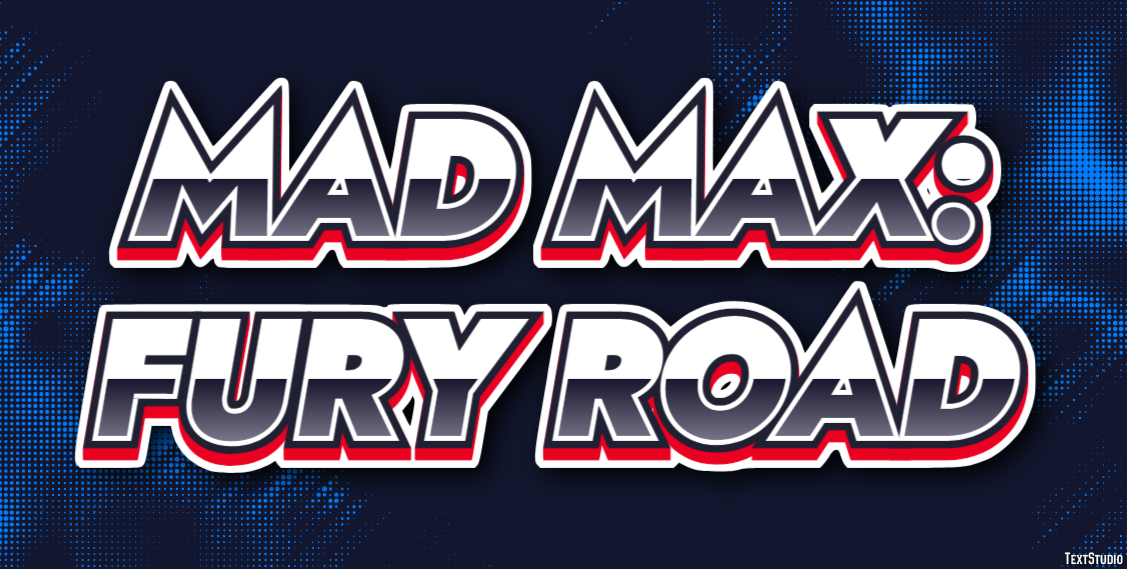 Mad Max: Fury Road テキスト効果