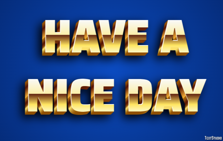 Have a nice day Эффект текста