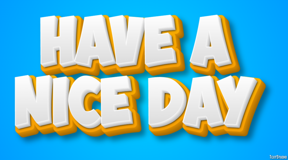 Have a nice day Effet de Texte