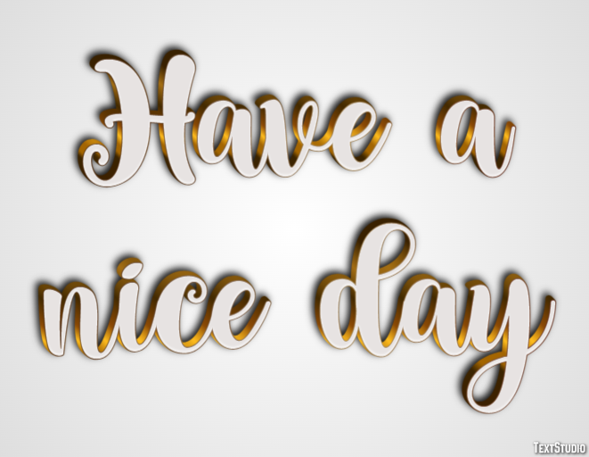 Have a nice day Effet de Texte