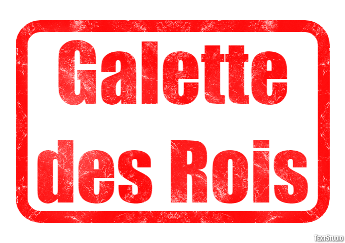 Galette des Rois Effet de Texte