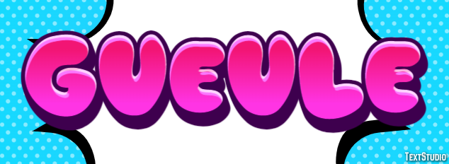 Gueule Effet de texte