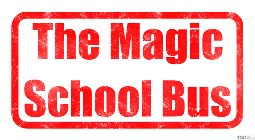 The Magic School Bus Text effect