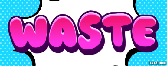 Waste Text Effect