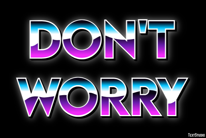Don't worry テキスト効果