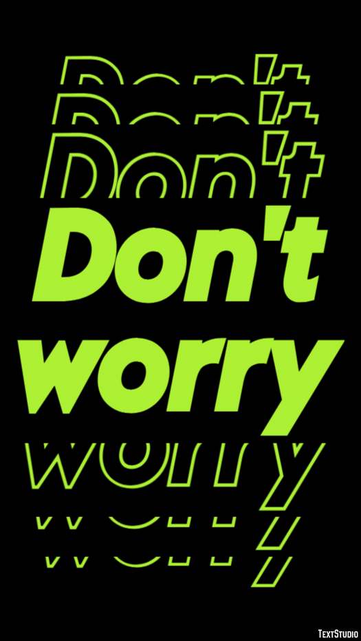 Don't worry テキスト効果
