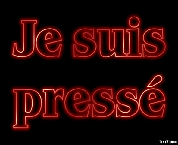 Je suis pressé Effet de texte