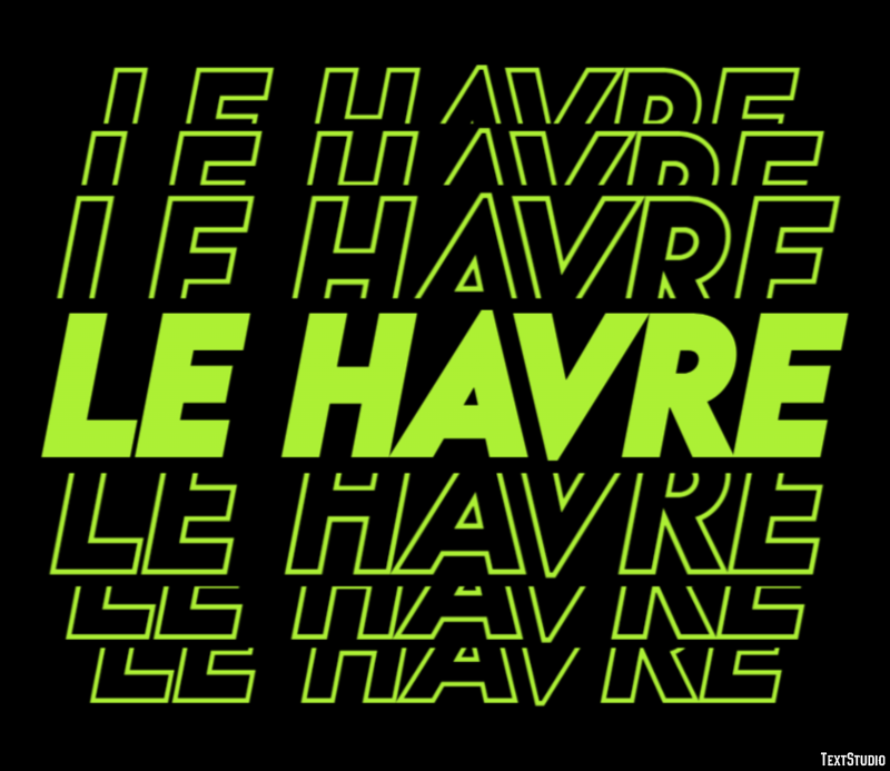 Le Havre Effetto testo