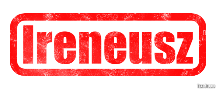 Ireneusz Efekt tekstowy
