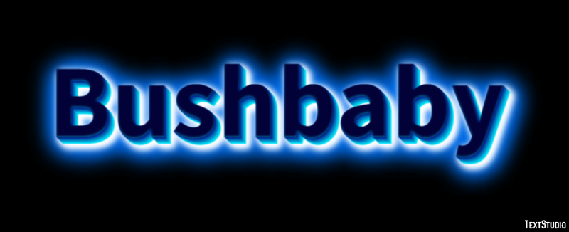 Bushbaby Texteffekt