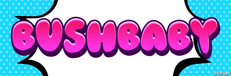 Bushbaby Texteffekt