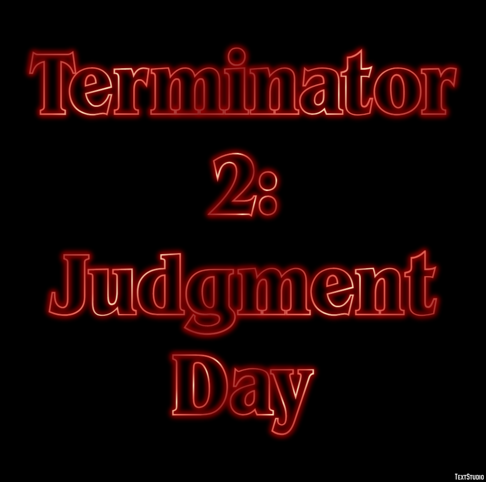 Terminator 2: Judgment Day Text Effect
