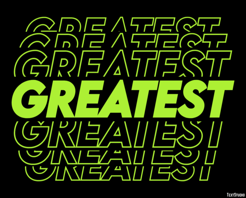 Greatest Efekt tekstowy