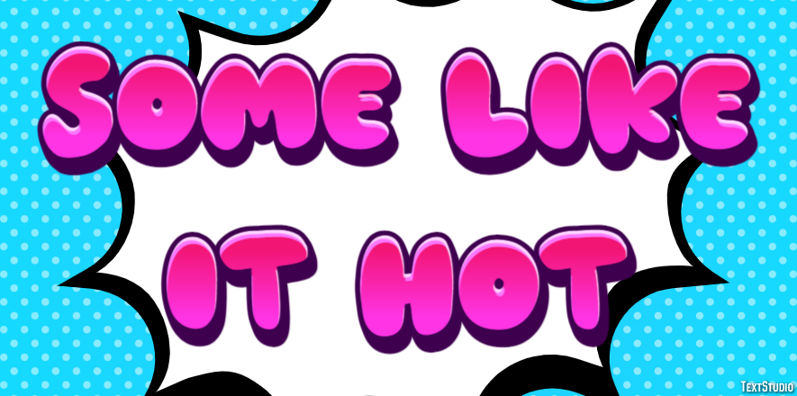 Some Like It Hot Text Effect