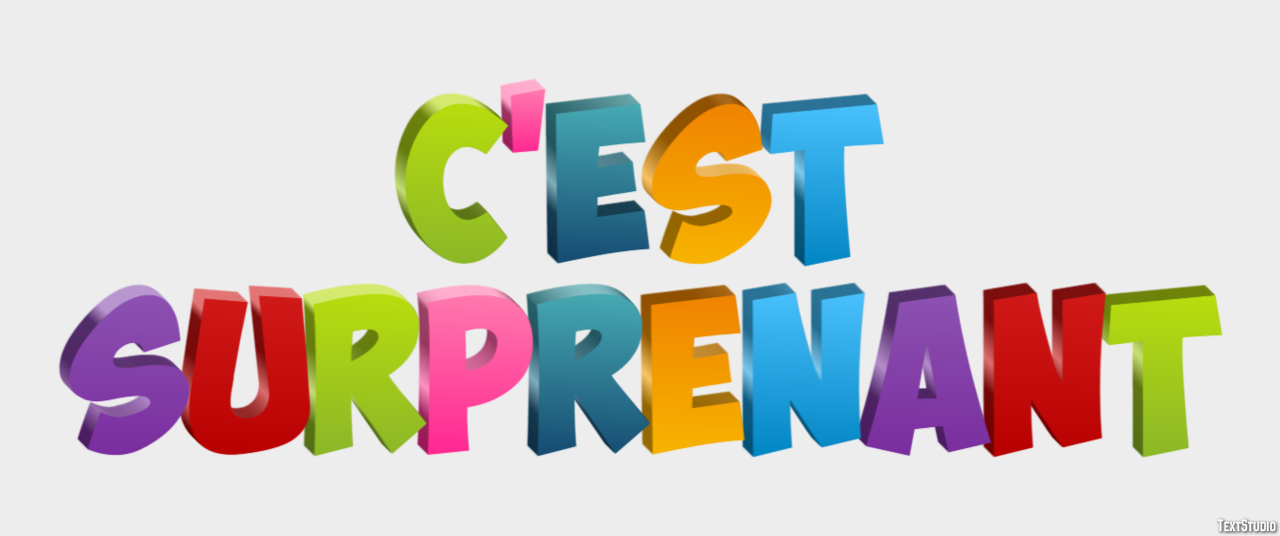 C'est surprenant Effet de Texte