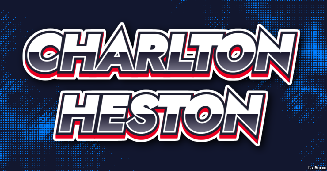 Charlton Heston Text Effect