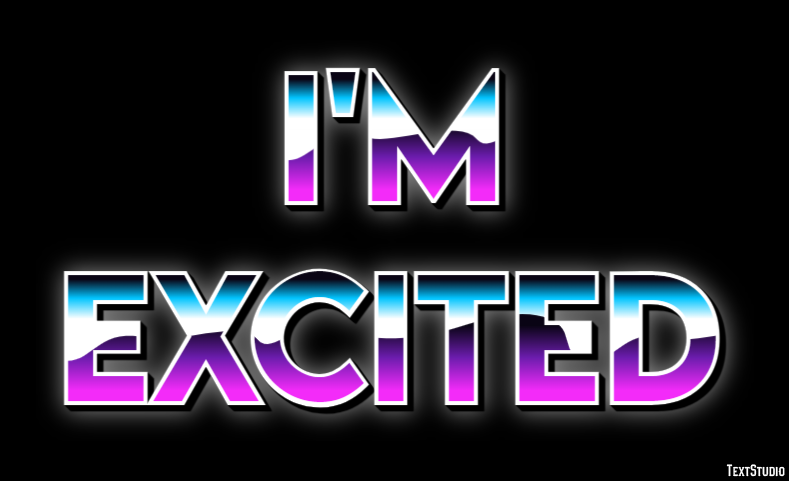 I'm excited Text Effect