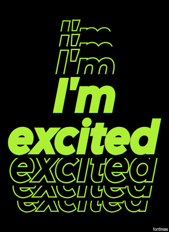 I'm excited Text Effect