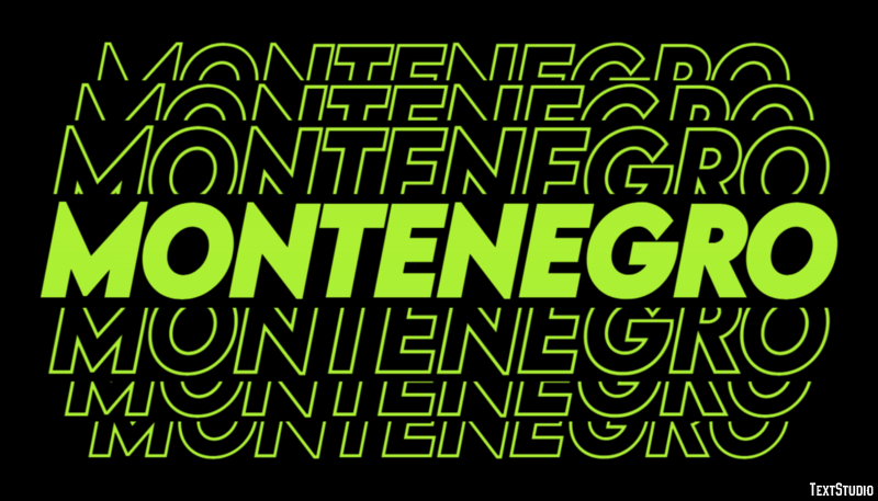 Montenegro Text effect