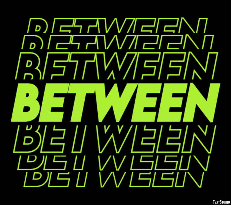 Between Text Effect