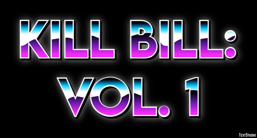 Kill Bill: Vol. 1 Text Effect