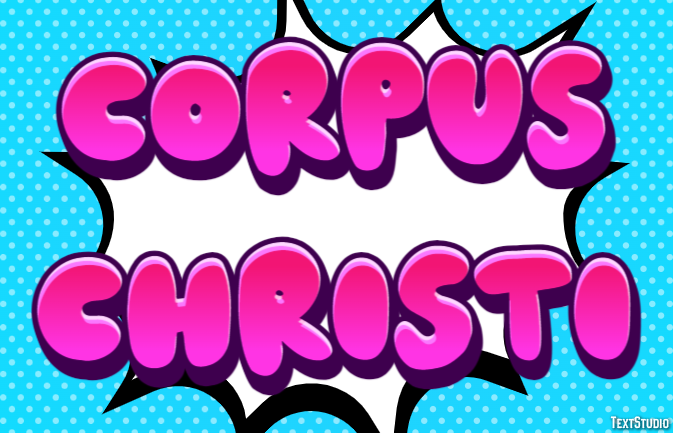 Corpus Christi Texteffekt