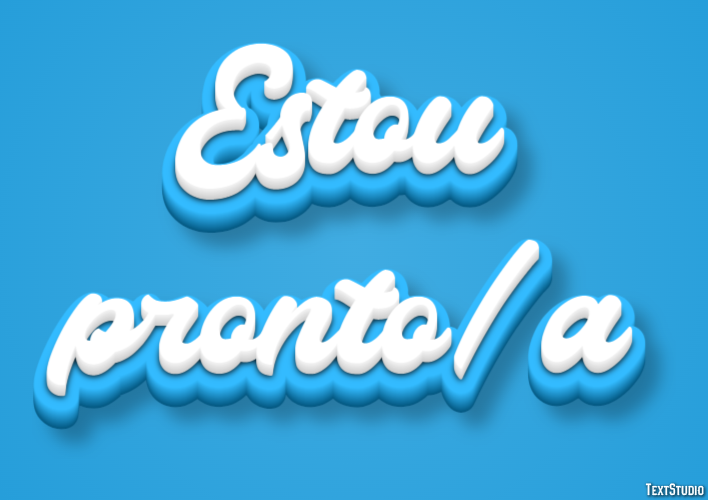 Estou pronto/a Efeito de texto